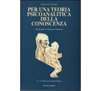 Per una teoria psicoanalitica della conoscenza