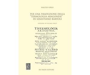 Per una traduzione della Termologia Aragonese di Sebastiano Bartoli