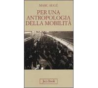 Per un'antropologia della mobilità