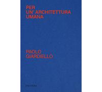 Per un'architettura umana - [Cratera]