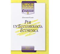Per un'ecclesiologia ecumenica