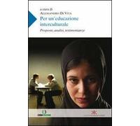 Per un'educazione interculturale. Prosposte, analisi, testimonianze