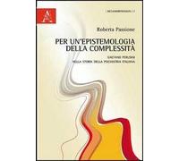 Per un'epistemologia della complessità. Gaetano Perusini nella storia della psichiatria italiana