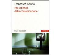 Per un'etica della comunicazione