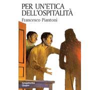 Per un'etica dell'ospitalità