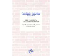 Per un'Europa che guardi al mondo. Appello ai cristiani e alle persone di buona volontà