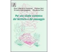 Per uno studio sistemico del territorio e del paesaggio