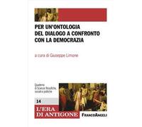 Per un'ontologia del dialogo a confronto con la democrazia