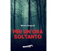 Per un'ora soltanto