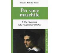 Per voce maschile. Il sé e gli uomini nella relazione terapeutica