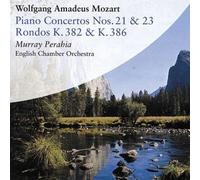 Perahia, Murray - Wolfgang Amadeus Mozart: Concertos for Piano Nos. 21 & 23. Rondos K. 382 & K. 386