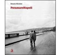 PeramareNapoli. Ediz. illustrata