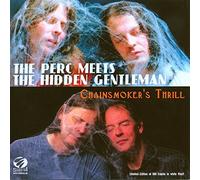 Perc Meets The Hidden Gentleman & Rumble On The Be - Chainsmoker's Thrill / Purple Rain