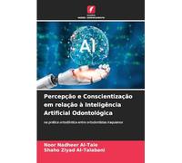 Percepção e Conscientização em relação à Inteligência Artificial Odontológica: na prática ortodôntica entre ortodontistas iraquianos