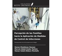 Percepción de las Familias hacia la Aplicación de Medidas de Control de Infecciones: Precauciones con el Coronavirus en el Hogar