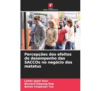 Percepções dos efeitos do desempenho das SACCOs no negócio dos matatus