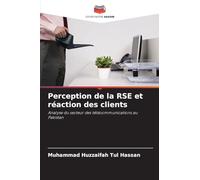 Perception de la RSE et réaction des clients: Analyse du secteur des télécommunications au Pakistan
