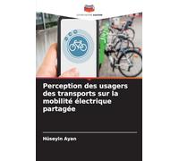 Perception des usagers des transports sur la mobilité électrique partagée
