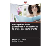 Perceptions de la génération Y concernant le choix des restaurants