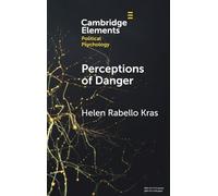 Perceptions of Danger: How Risk Assessments Underpin Attitudes on Crime and Intimate Partner Violence
