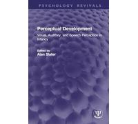Perceptual Development: Visual, Auditory, and Speech Perception in Infancy