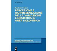Percezione e rappresentazione della variazione linguistica in area dolomitica