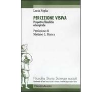 Percezione visiva. Prospettive filosofiche ed empiriche