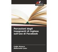 Percezioni degli insegnanti di inglese sull'uso di Facebook