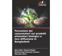 Percezioni dei consumatori sui prodotti alimentari biologici e loro diffusione in Bangladesh
