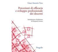 Percezioni di efficacia e sviluppo professionale dei docenti