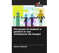 Percezioni di studenti e genitori in una valutazione dei bisogni