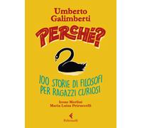 Perché? 100 storie di filosofi per ragazzi curiosi