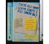 Perché alle donne scappa sempre e agli uomini no?