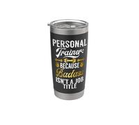 Perché Badass non è un personal trainer per il titolo di lavoro Bicchiere termico in acciaio inox doppia parete
