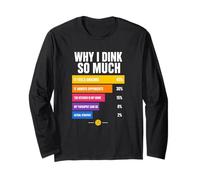 perché Bevo così Tanto: Grafico Pickleball Maglia a Manica