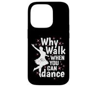 Perché camminare quando si può ballare Danza Passione Custodia per iPhone 14 Pro