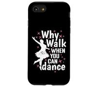 Perché camminare quando si può ballare Danza Passione Custodia per iPhone SE (2020) / 7 / 8