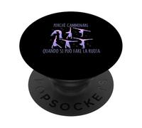 Perché Camminare Quando Si Puo Faré La Ruota Ginnastica PopSockets PopGrip Adesivo