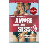Perche' Chiamarlo Amore Quando E'...