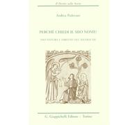 Perché chiedi il mio nome? Dio, natura e diritto nel secolo XII