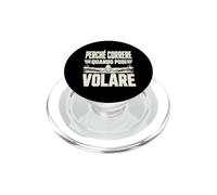 Perché correre quando puoi volare Umorismo Nuoto PopSockets PopGrip per MagSafe