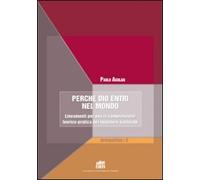 Perché Dio entri nel mondo. Lineamenti per una ri-comprensione teorico-pratica del ministero pastorale