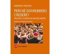 Perché dovrebbero credere? Vescovo e studenti in dialogo aperto
