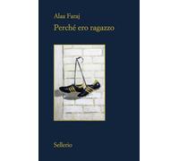Perché ero ragazzo