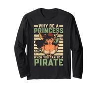 Perché essere una principessa quando puoi essere un pirata Maglia a Manica