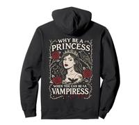 perché Essere Una Principessa Quando puoi Essere Una Vampira Arte Gotica Felpa con Cappuccio