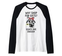 perché Fai acquisti Quando Le capre bastano Maglia con Maniche Raglan