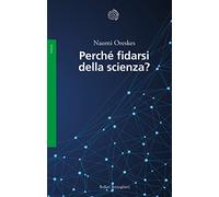 Perché fidarsi della scienza?
