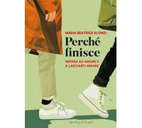 Perché finisce