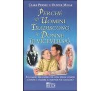 Perché gli uomini tradiscono le donne (e viceversa)